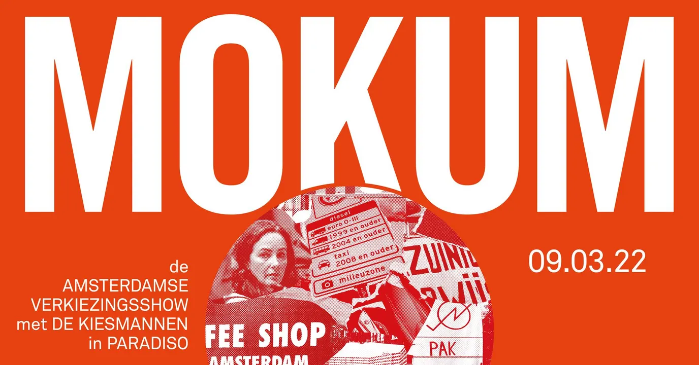 MOKUM poster: the Amsterdam election show in Paradiso